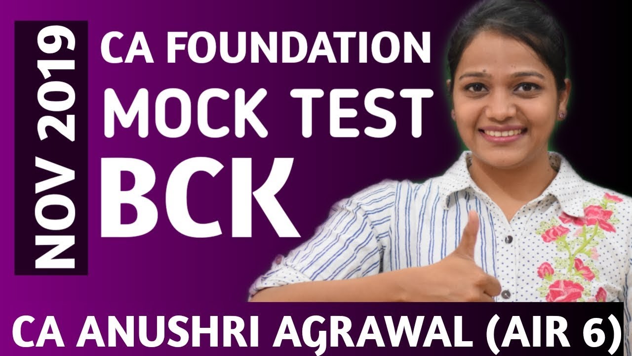 MOCK TEST NOV 2019 ll BCK - CA Foundation