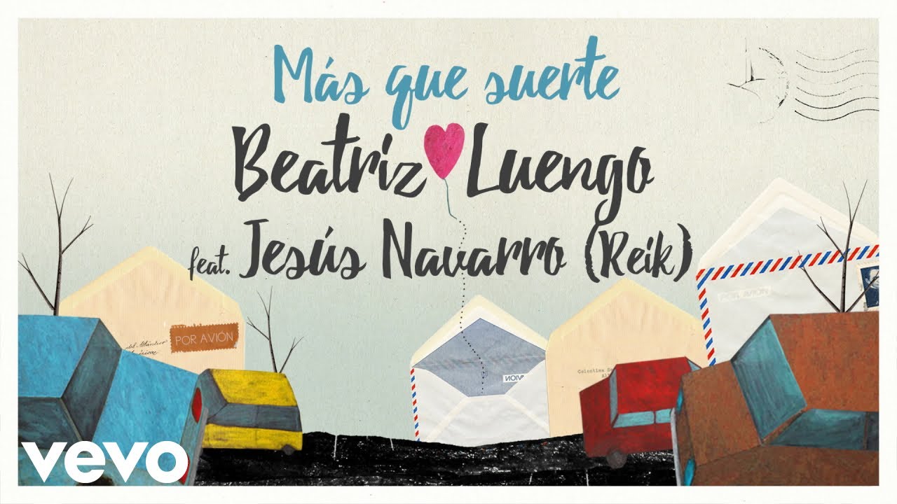 Beatriz Luengo - M&aacute;s Que Suerte (Audio) ft. Jes&uacute;s Navarro