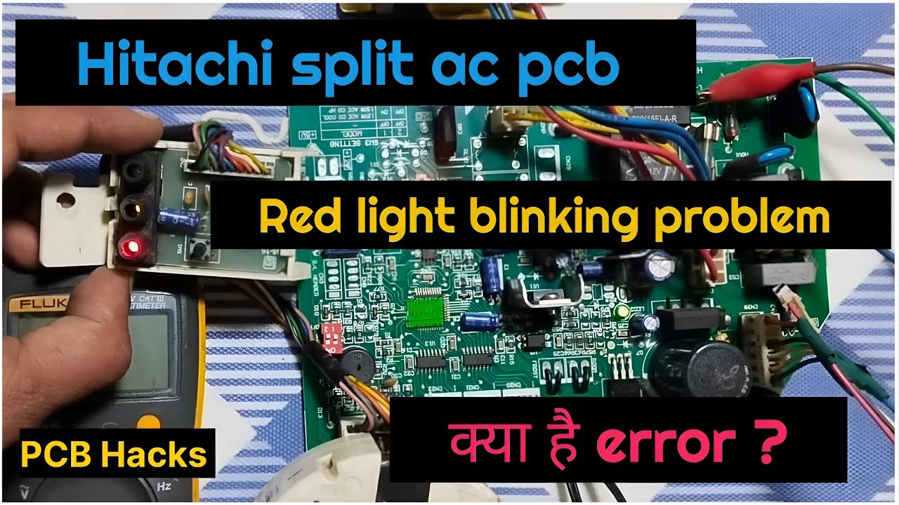 Hitachi split ac pcb repair|Hitachi ac red light blinking