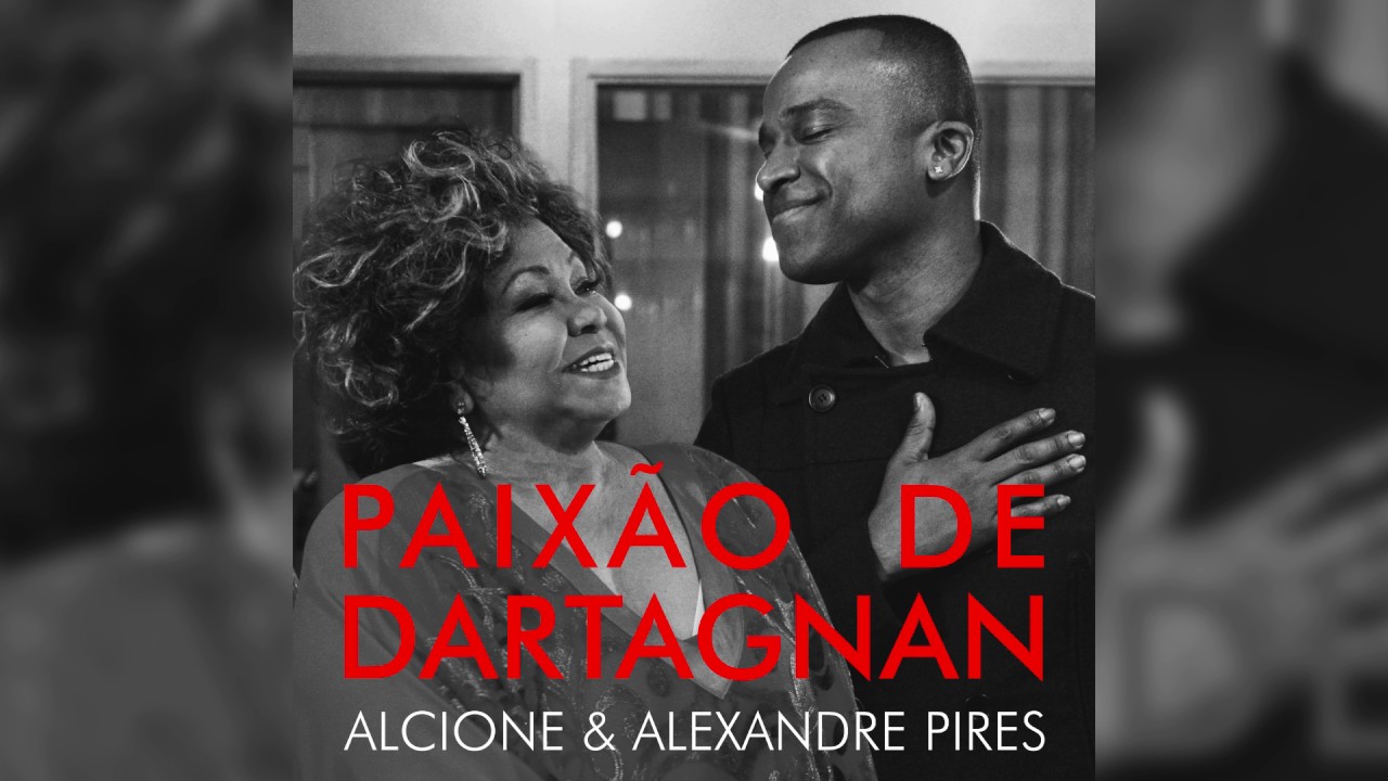 Alcione e Alexandre Pires - Paixão de Dartagnan