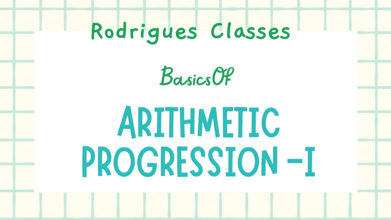 Arithmetic Progression: From Zero to Pro