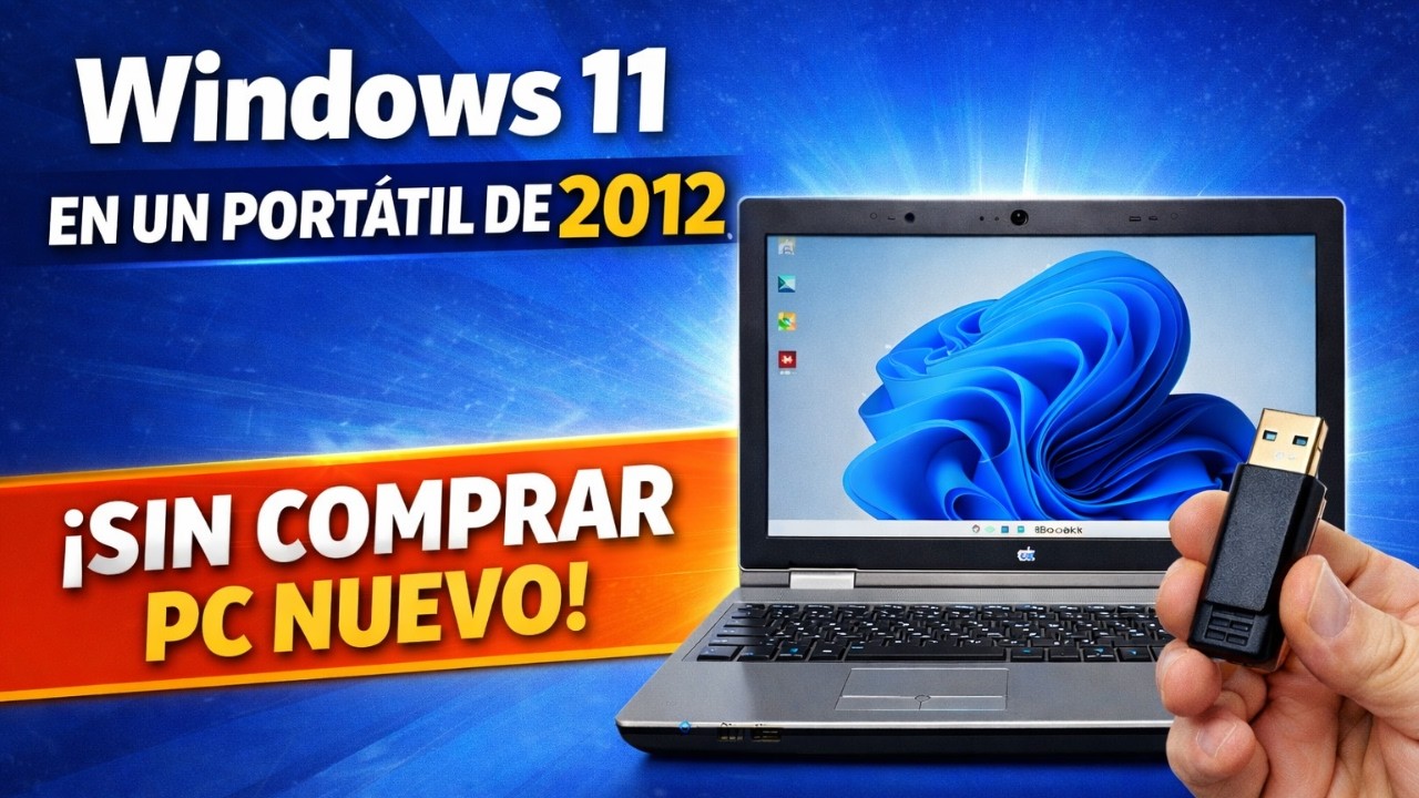 Instala Windows 11 en tu portátil antiguo y ahorra cientos de euros