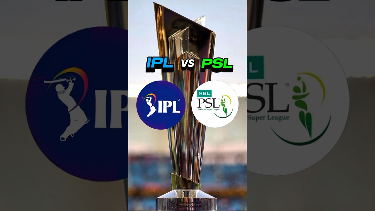 Indian Premier League (IPL) vs Pakistan Super League (PSL) Comparison