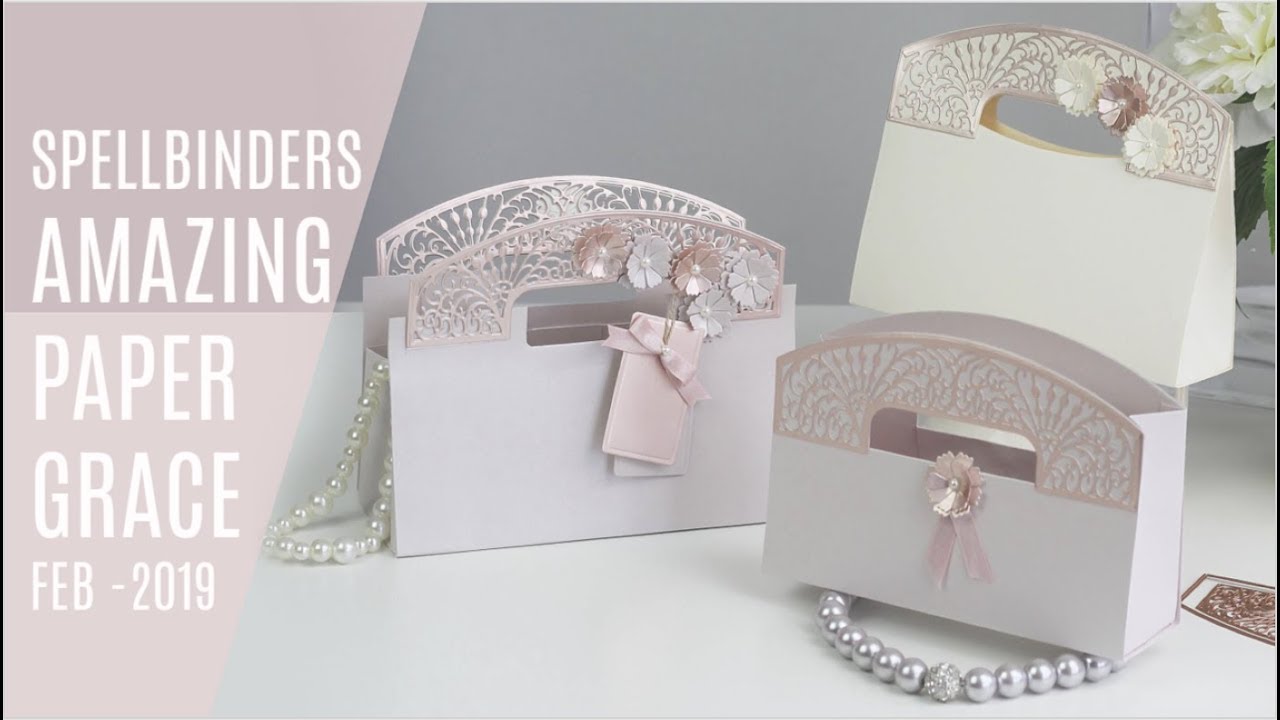 Paper Gift Bag with Die Cut Handles ( Spellbinders Amazing Paper Grace  Kit February 2019 )
