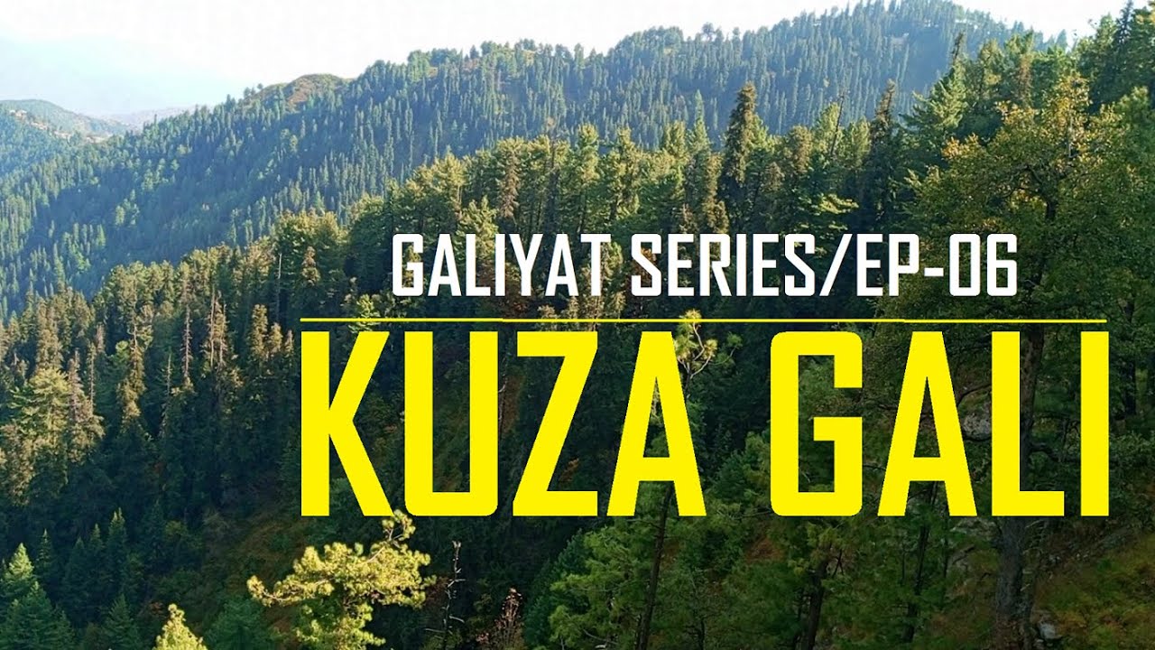 KUZA GALI (Ep-06) | My Journey to GALIYAT, Pakistan | Galiyat Series Hidden Villages |