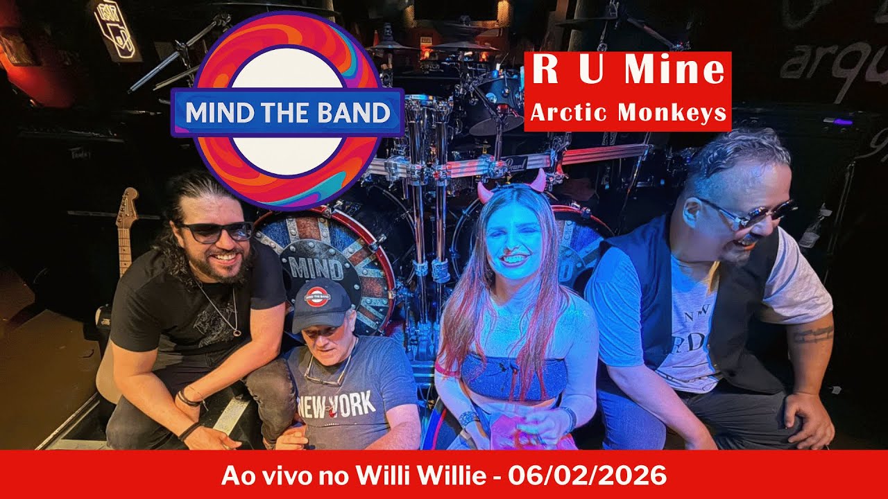 R U Mine (Arctic Monkeys) - Cover ao vivo | MIND THE BAND (Willi Willie, 06/02/2026)