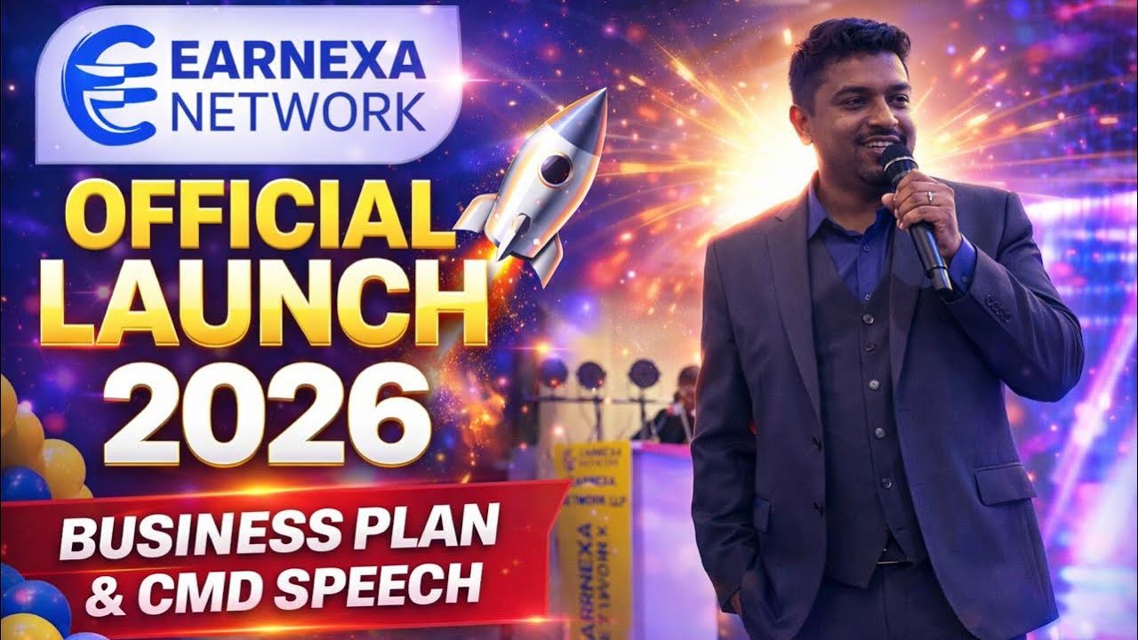 Earnexa Network Official Launch 2026 | Business Plan | Products | CMD Speech