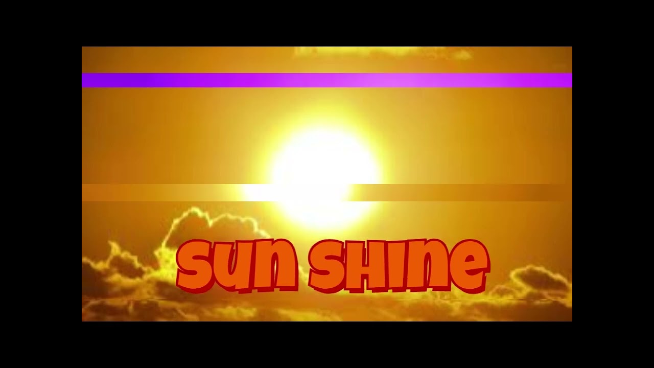 sun shine