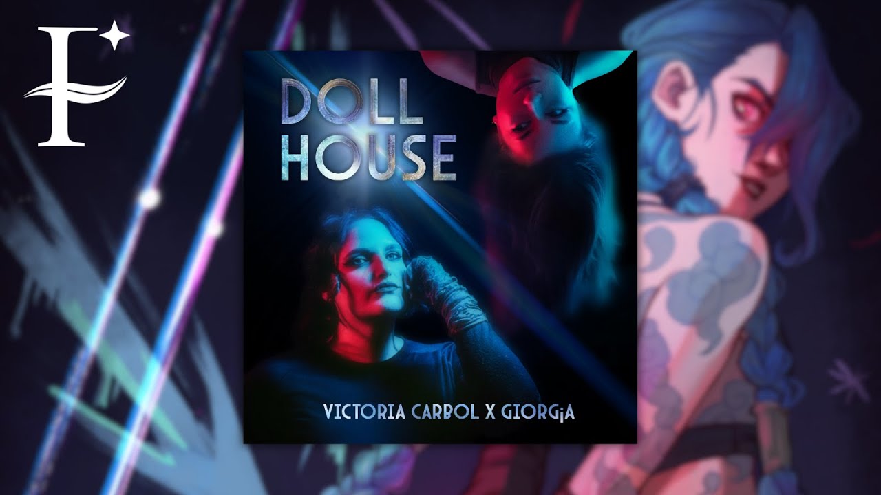 Dollhouse - Victoria Carbol & Giorg¡a (Official Lyric Video)