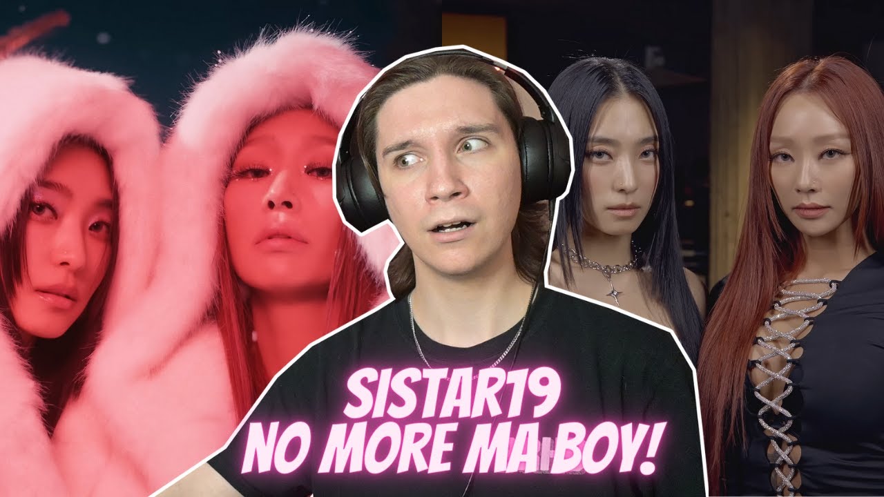 DANCER REACTS TO SISTAR19 | 'NO MORE (MA BOY)' M/V & 1theK DancEAR Live Performance