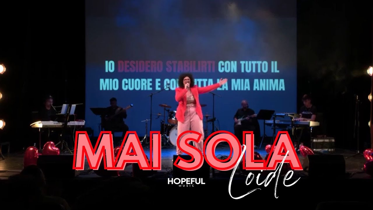 Loide - Mai Sola (Live Hopeful Love 2022)
