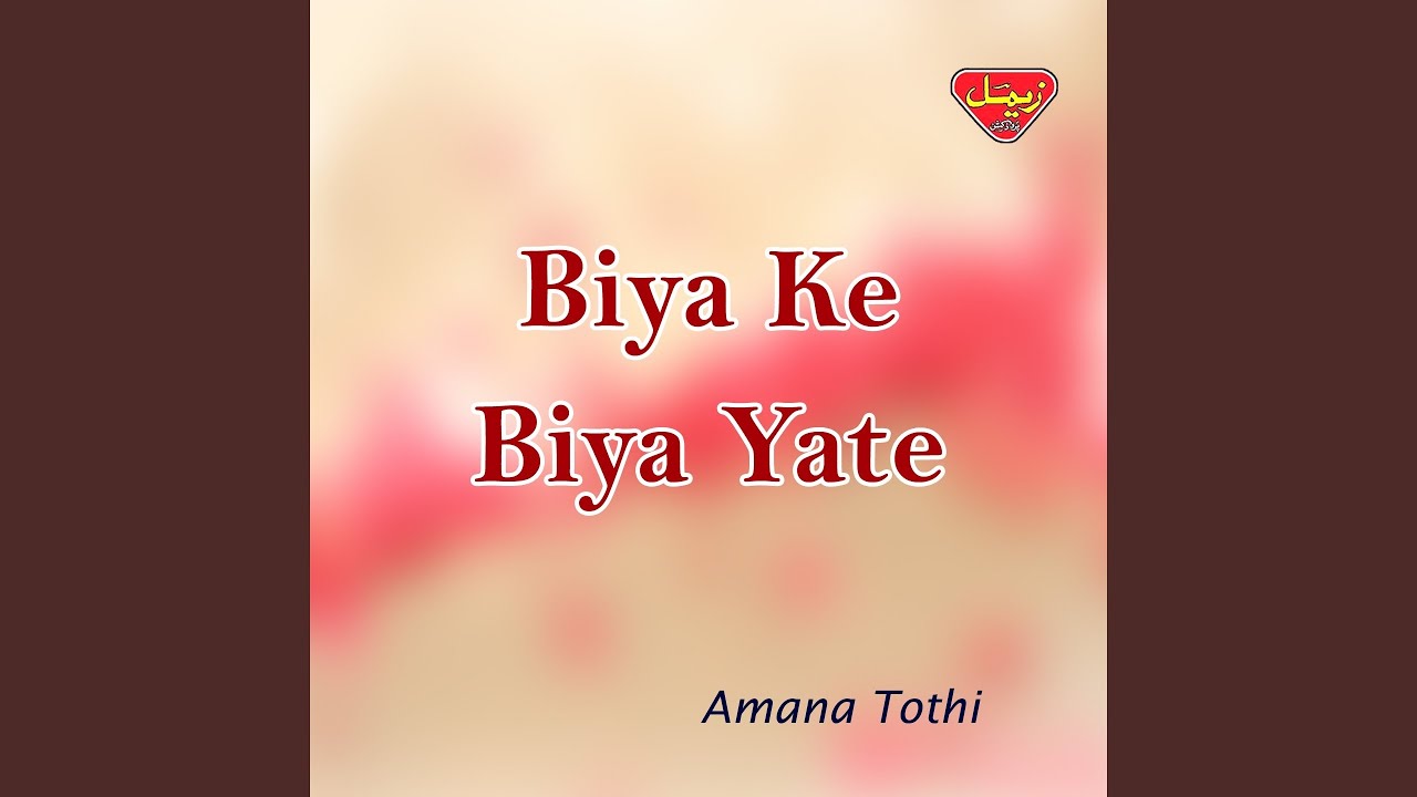 Biya Ke Biya Yate