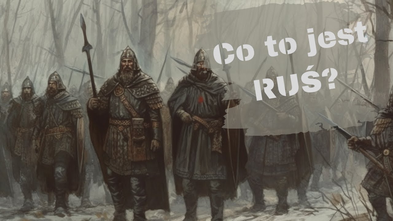 Co znaczy słowo Ruś?