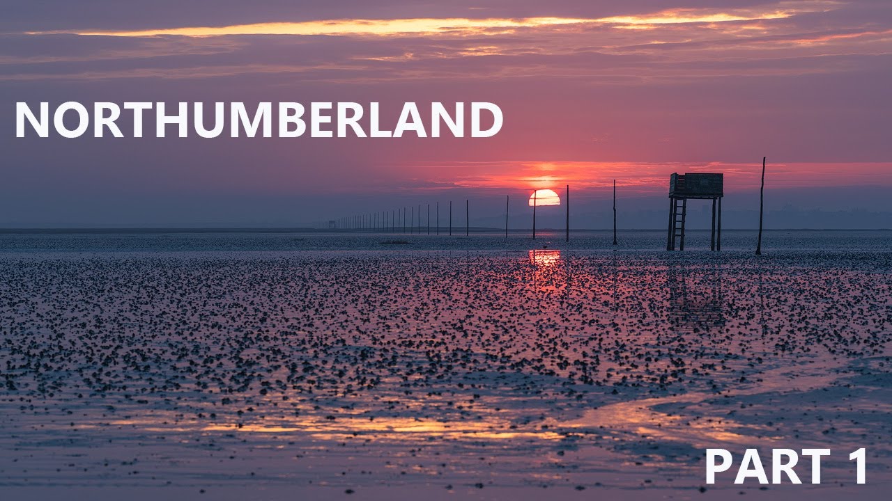 LANDSCAPE PHOTOGRAPHY in beautiful NORTHUMBERLAND  - PART 1