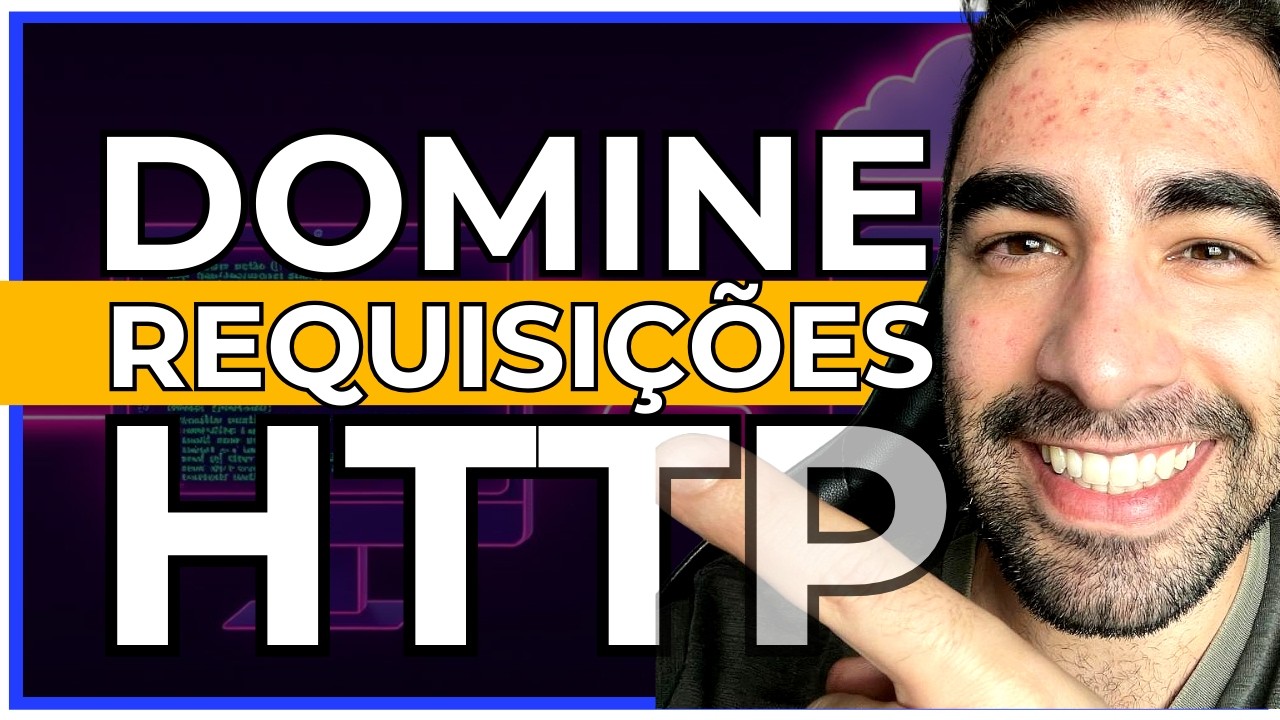 Quais s&atilde;o os M&Eacute;TODOS do HTTP e como fazer uma REQUISI&Ccedil;&Atilde;O de uma API