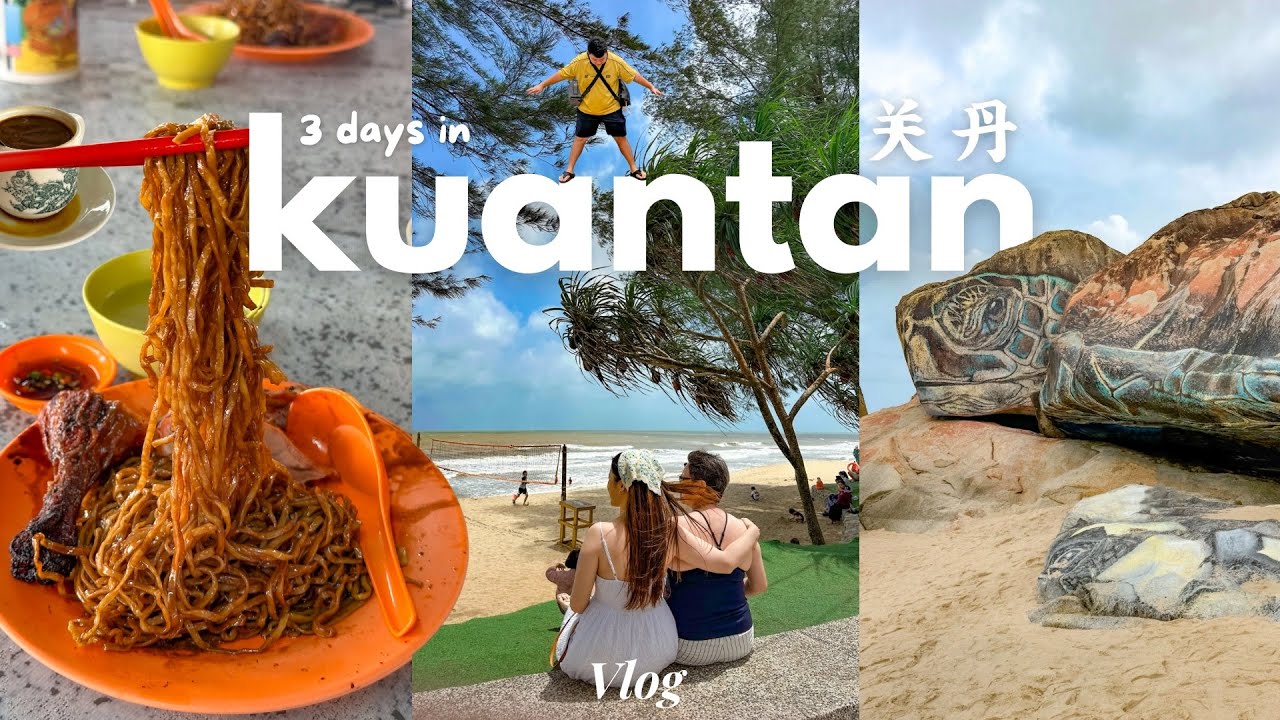 kuantan in 3 days