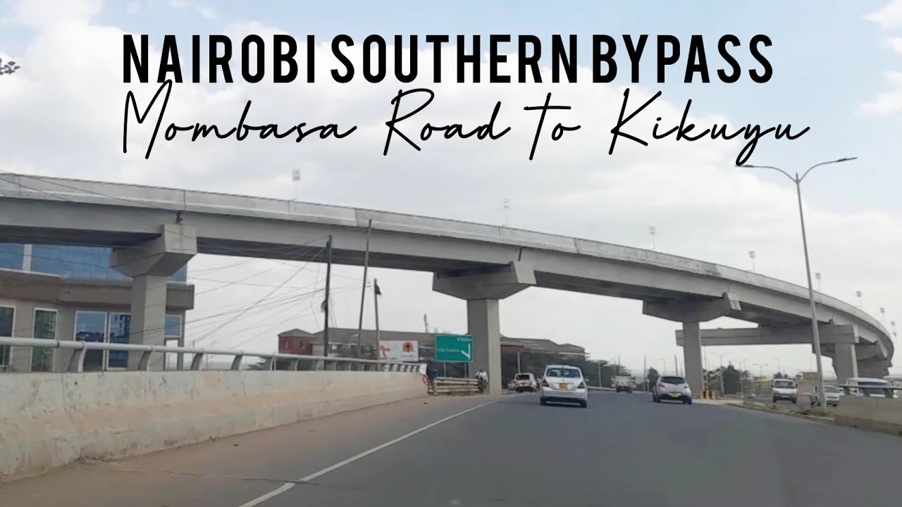 Drive along Nairobi Southern Bypass || Mombasa Road to Kikuyu