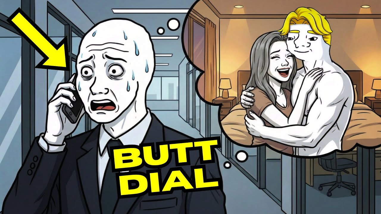 She Butt-Dialed Me. I Heard EVERYTHING
