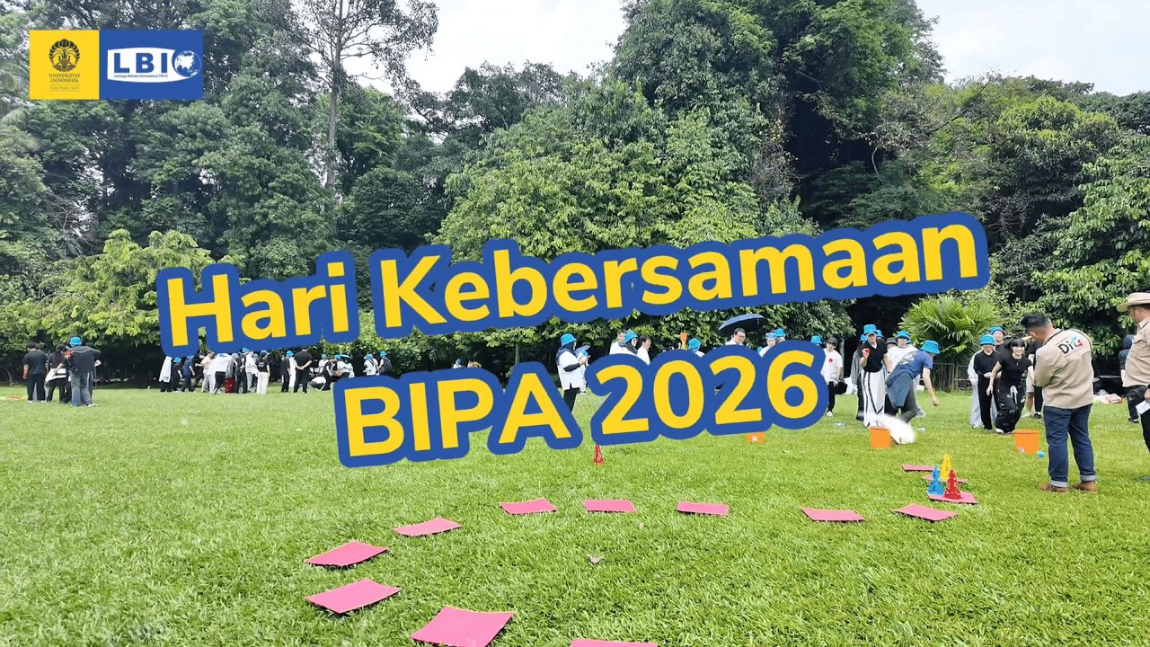 BIPA LBI FIB UI: Hari Kebersamaan Program BIPA 2026