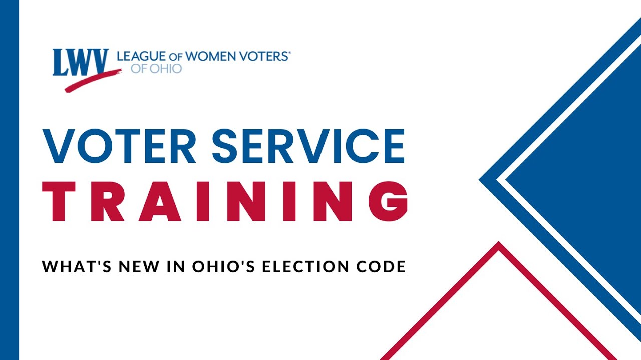 Voter Service Training: What's New in Ohio's Election Code?