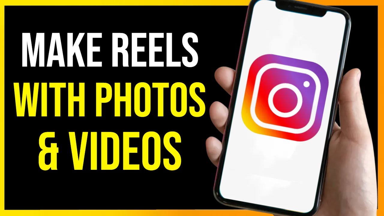 How to Make Reels Instagram With Photos and Videos (2026)