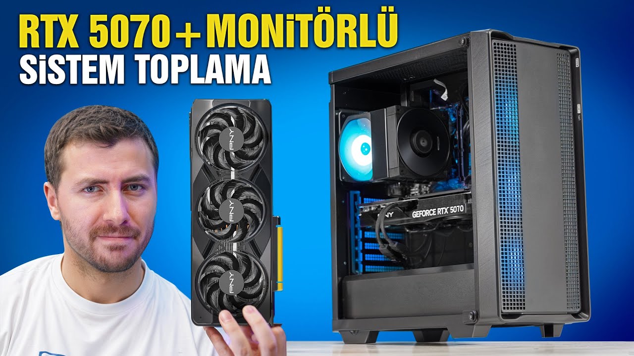 46.999 TL RTX 5070 (32GB) Sistem Toplama Rehberi 🟢🟢 (STOK BİTTİ.)