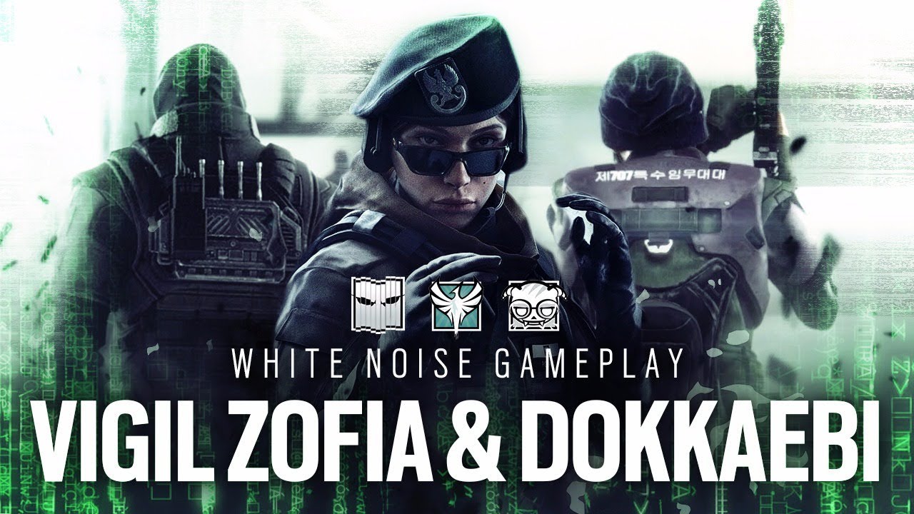 TROPPO FORTI! WHITE NOISE GAMEPLAY VIGIL, ZOFIA E DOKKAEBI - Rainbow Six Siege