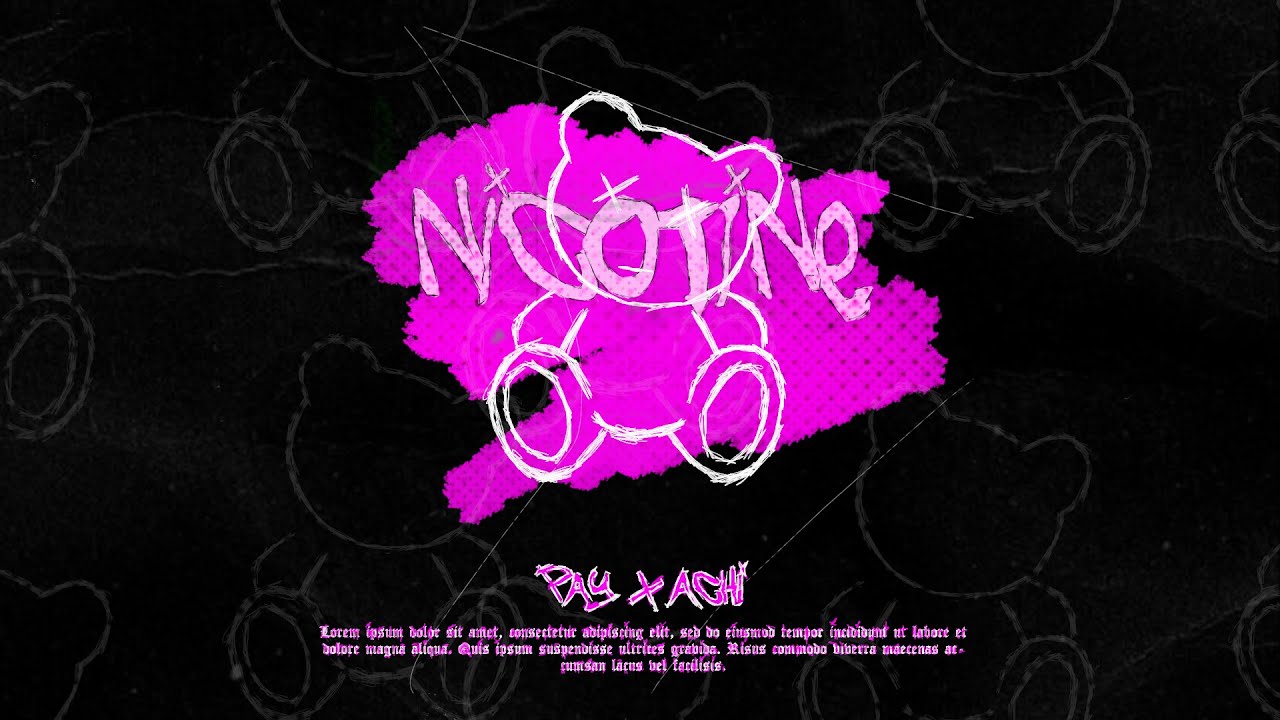 Pay - NICOTINE (ft. Achi) prod.Bexon