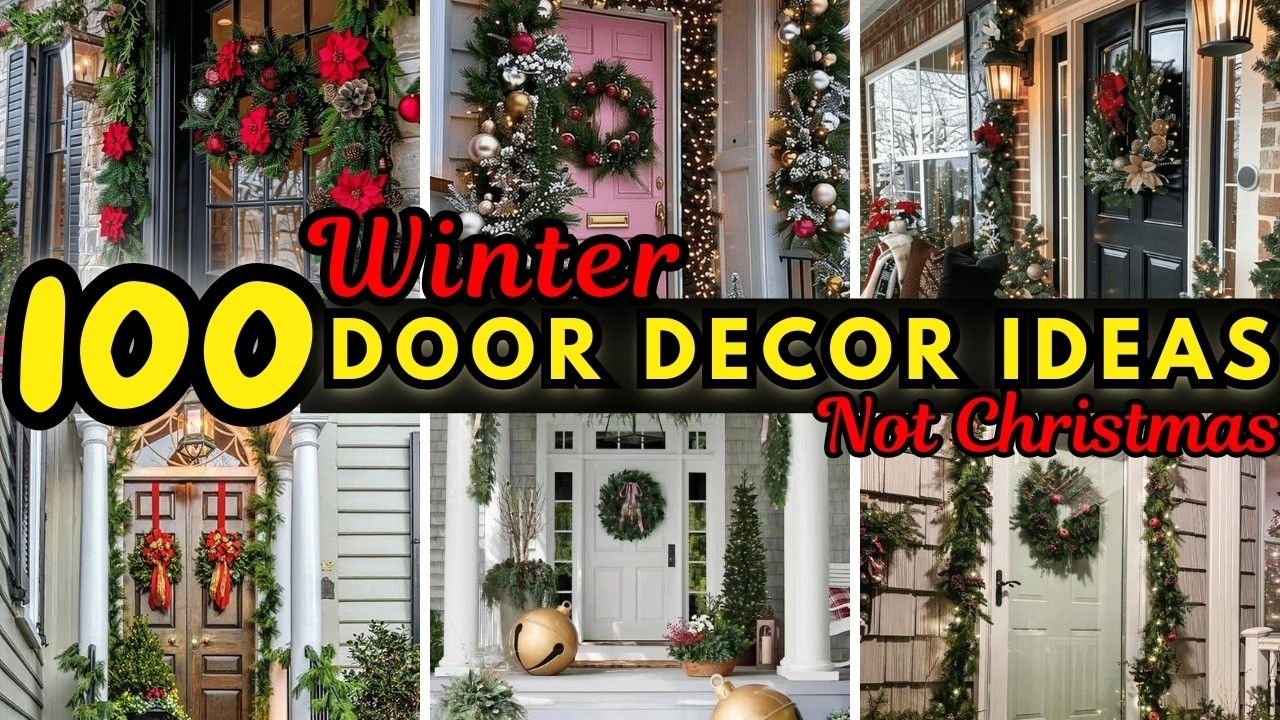 🏡 These 100 Winter Front Door Decorating Ideas Make Truly Grand Entrance for January 2025
