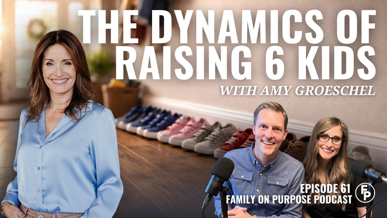 Stop Parenting Out of Fear (with Amy Groeschel)  | Episode 61