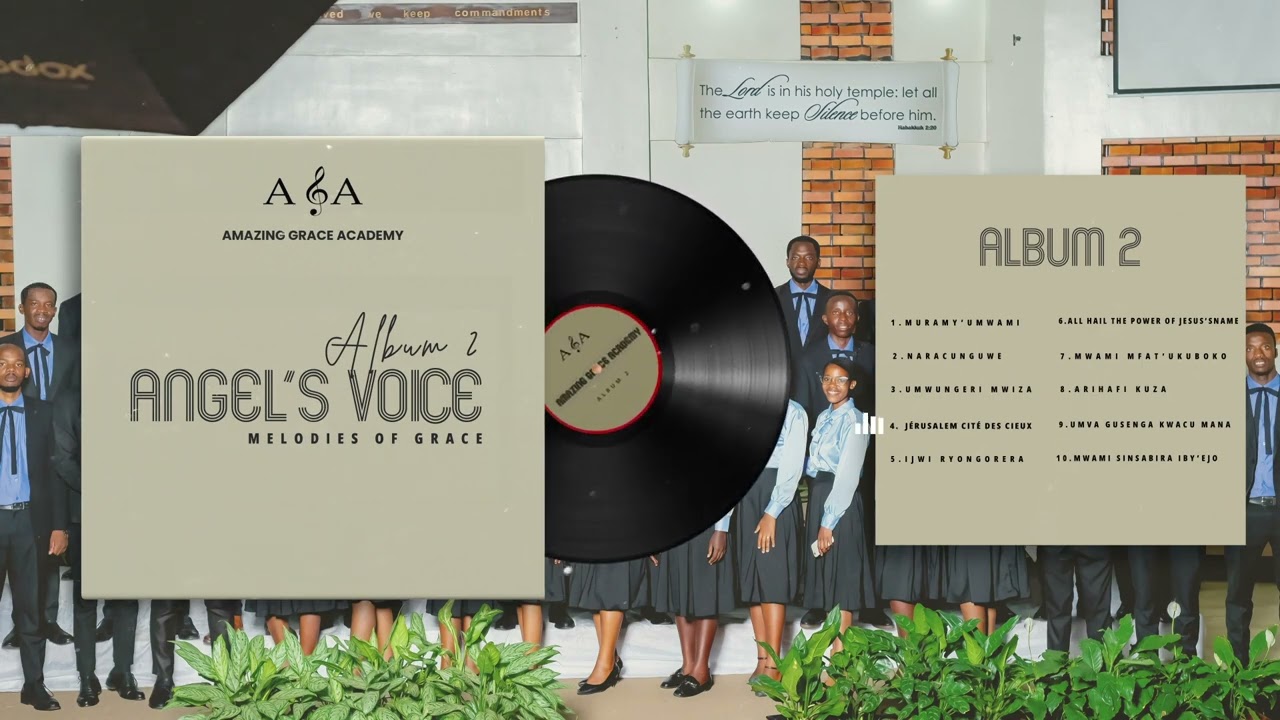 ANGEL'S VOICE : MELODIES OF GRACE PLAYLIST | AMAZING GRACE ACADEMY | ALBUM  2 | ASA UR NYARUGENGE