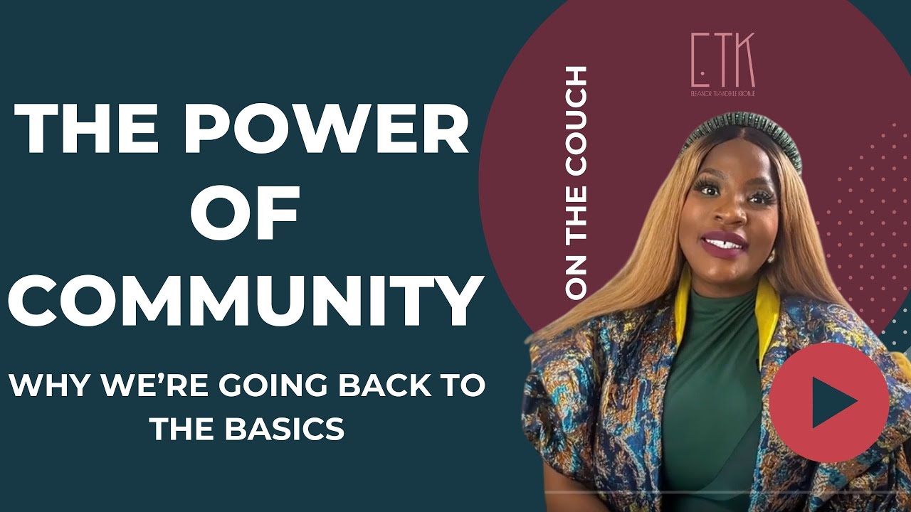 The Power of Community: Why We’re Going Back to the Basics