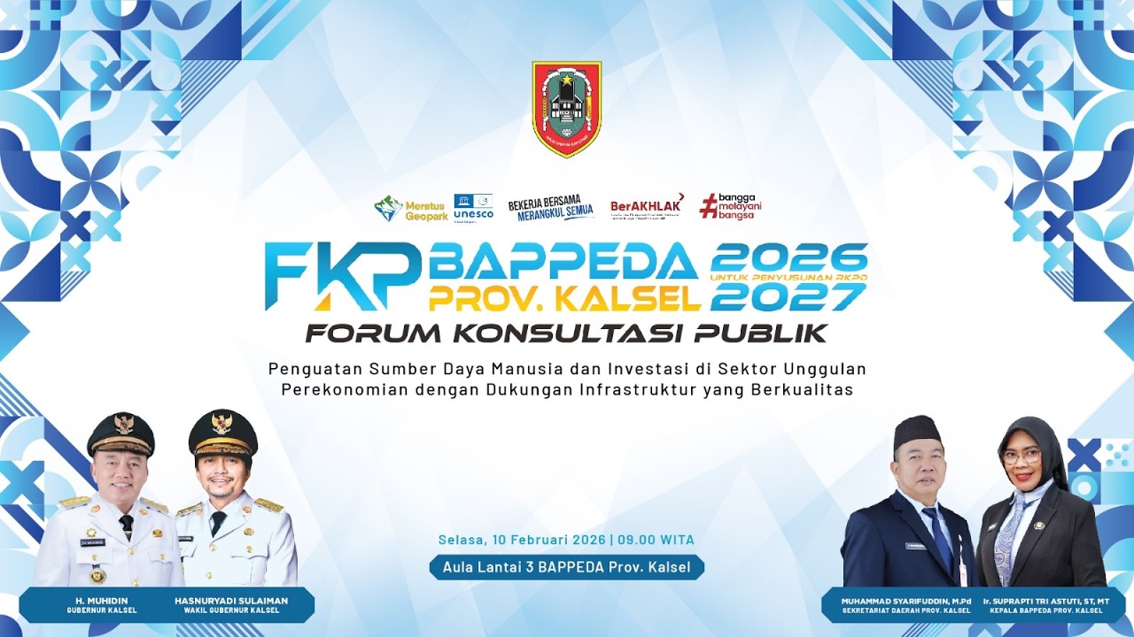 FORUM KONSULTASI PUBLIK PENYUSUNAN RKPD 2027 PROVINSI KALIMANTAN SELATAN
