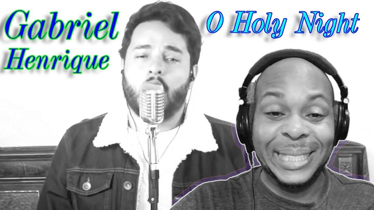 Gabriel Henrique - O Holy Night (First Time Reaction) In Awe!!! 😱😱😱