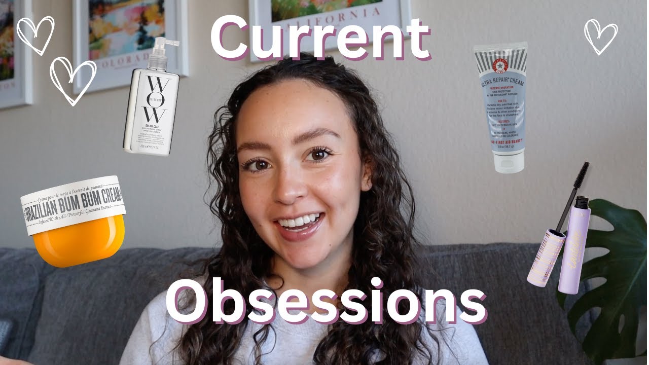 CURRENT OBSESSIONS *new favorite products*
