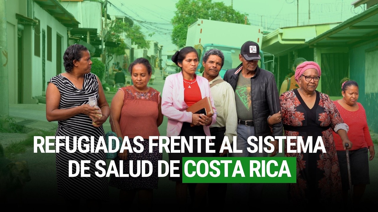 Las barreras que enfrentan las mujeres refugiadas en el sistema de salud de Costa Rica