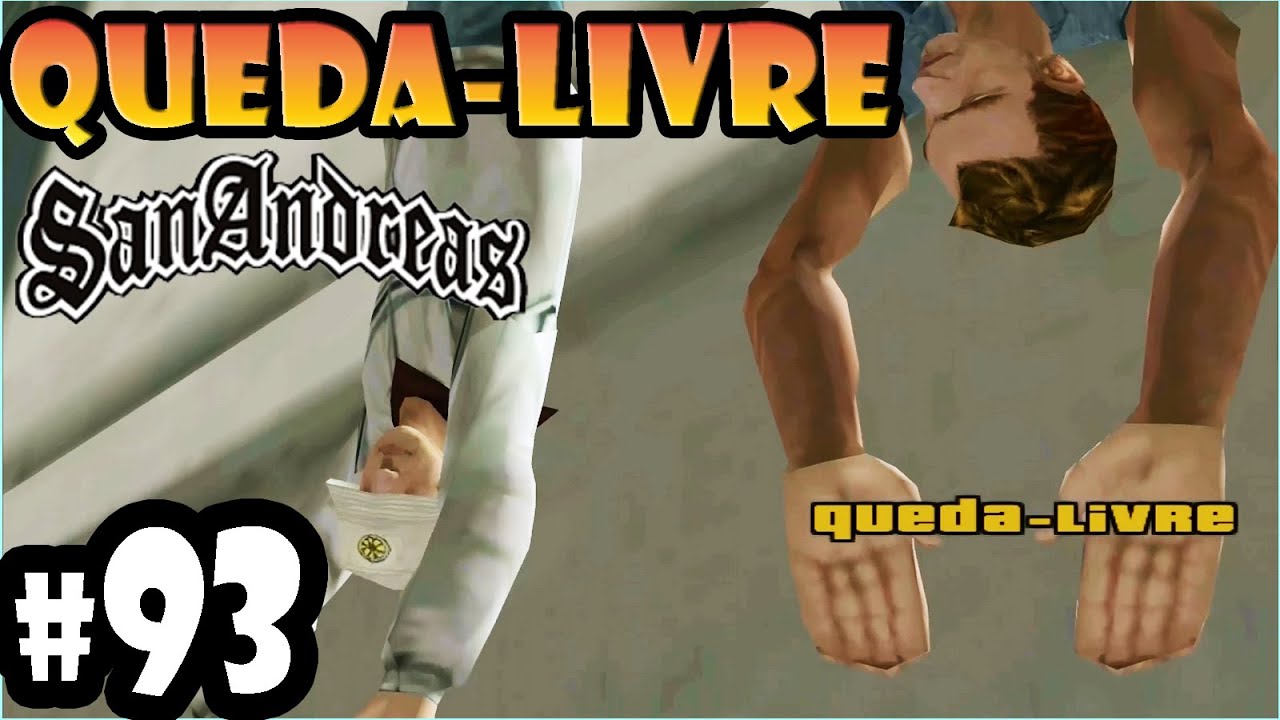 93 GTA SA - Queda Livre