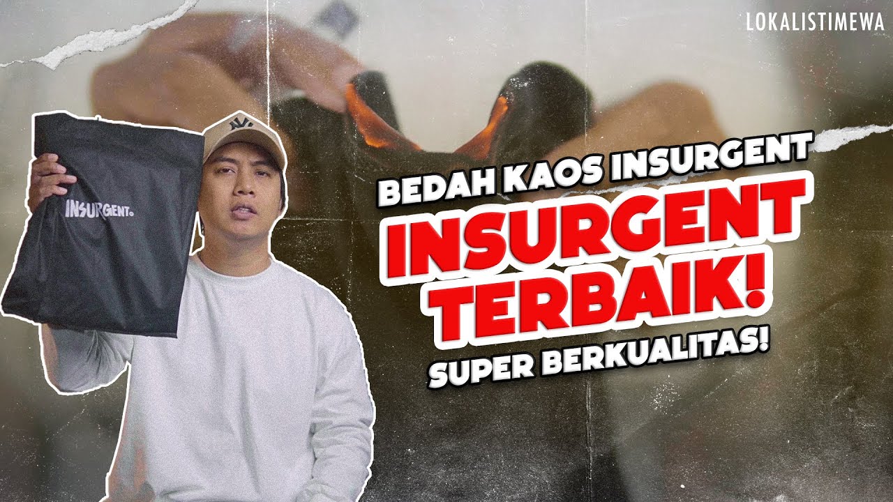 Emang Bener Produk Insurgent Berkualitas!