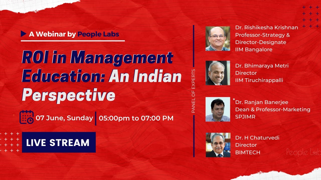 Webinar #8 : ROI In Management Education: An Indian Perspective