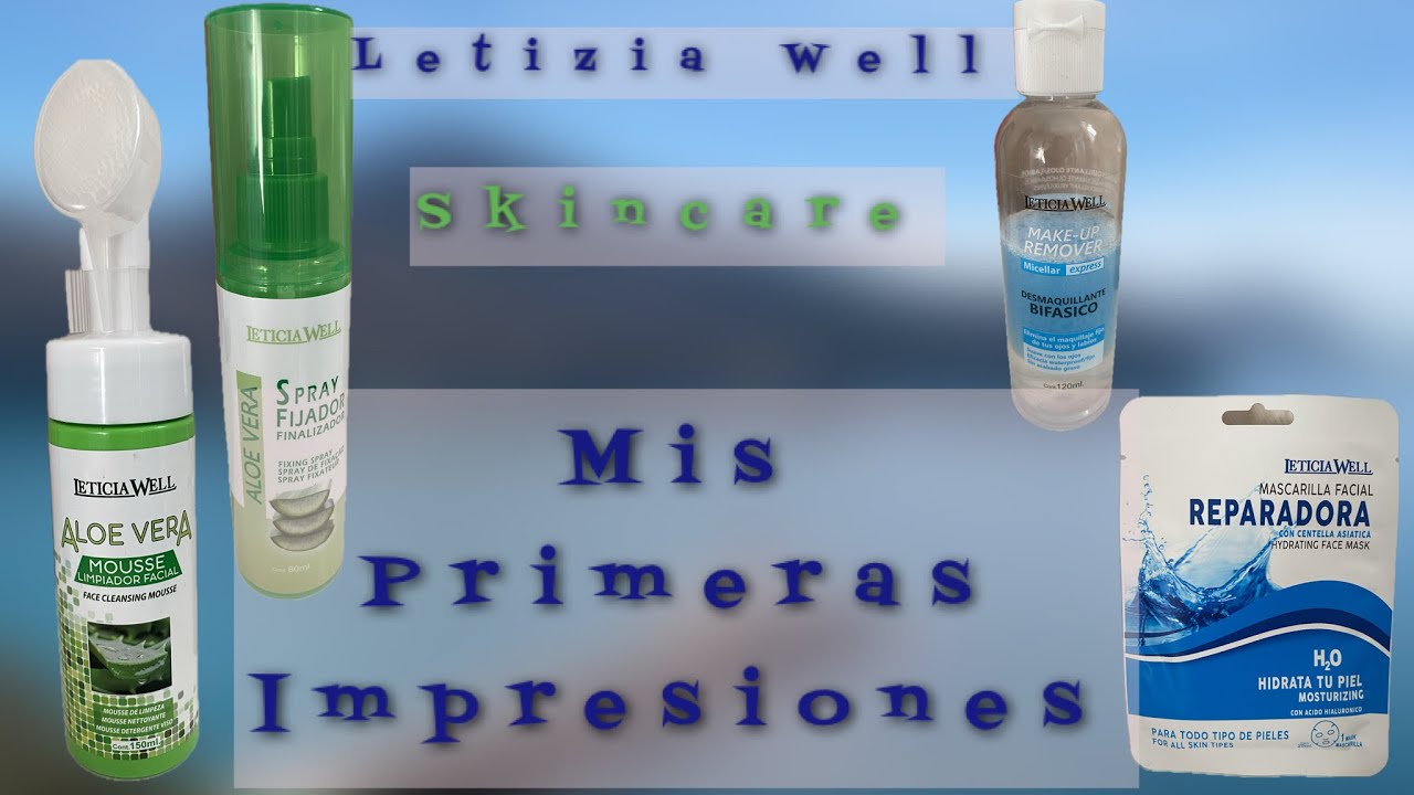 PRIMERAS IMPRESIONES SKINCARE LETIZIA WELL