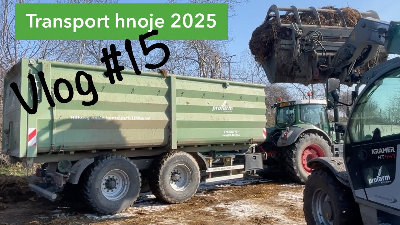 Vlog 15 - transport hnoje 2025