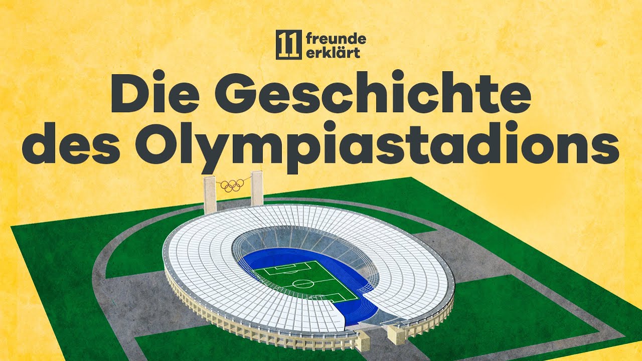 11FREUNDEerklärt: Berliner Olympiastadion – Das deutsche Wembley
