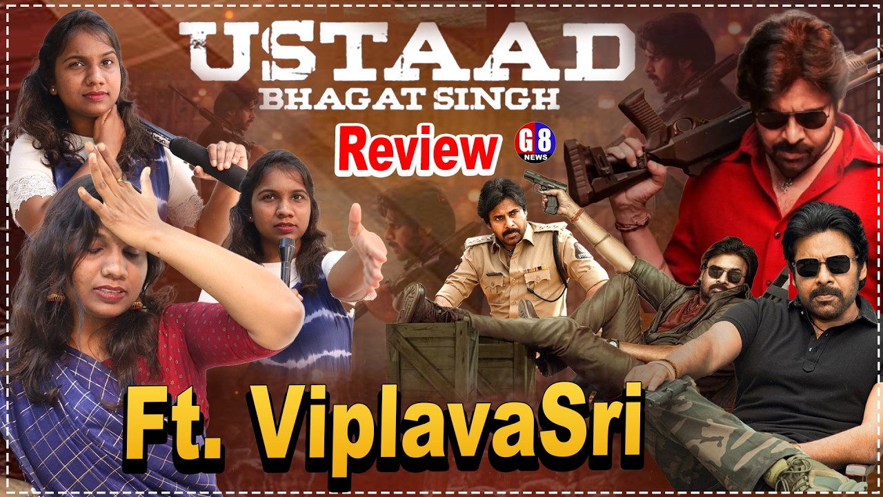 Usthad Bhagath Singh Review by Journo Viplavasri | Pavan Kalyan | PSPK | DCM Pavan Kalyan | G8 News