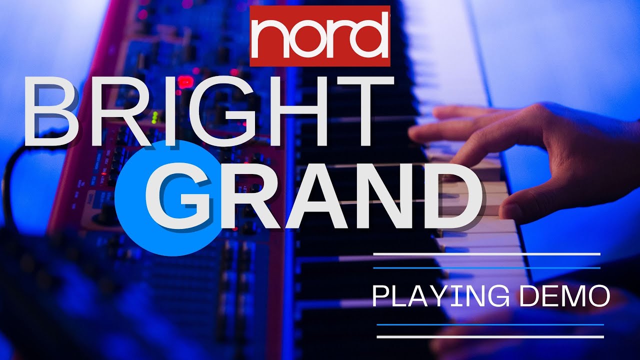 Nord Bright Grand Review // Nord Piano Library