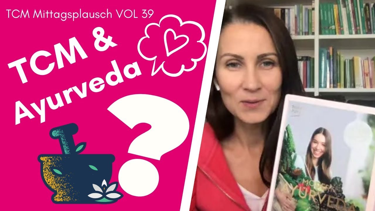 AYURVEDA ESSEN ist dasselbe wie TCM?
