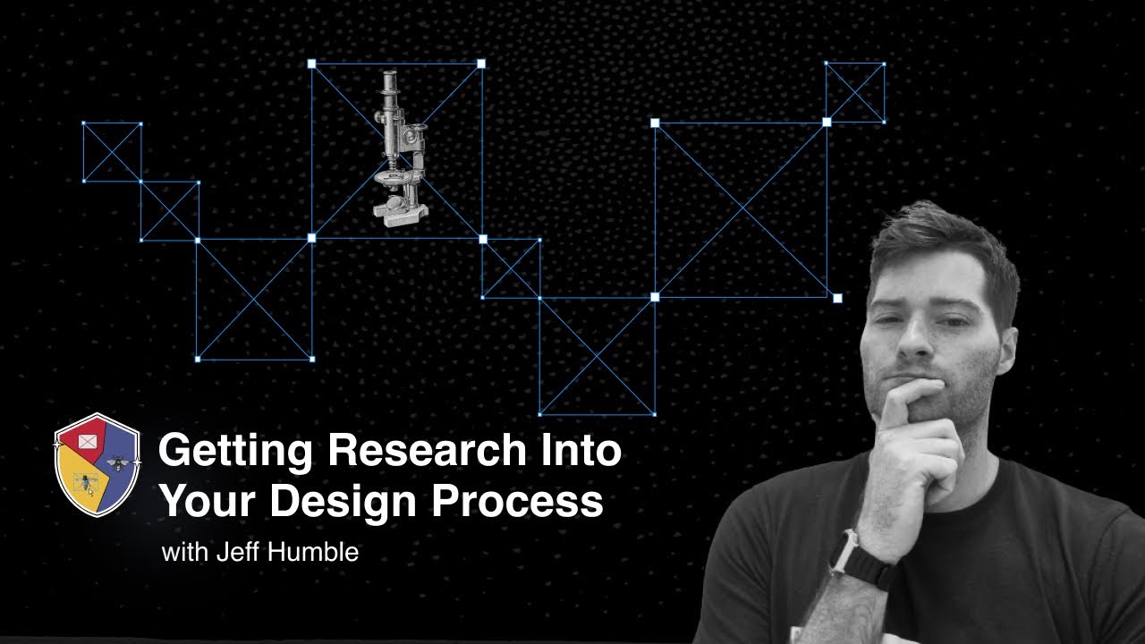 Getting Research Into Your UX Design Process with Jeff Humble
