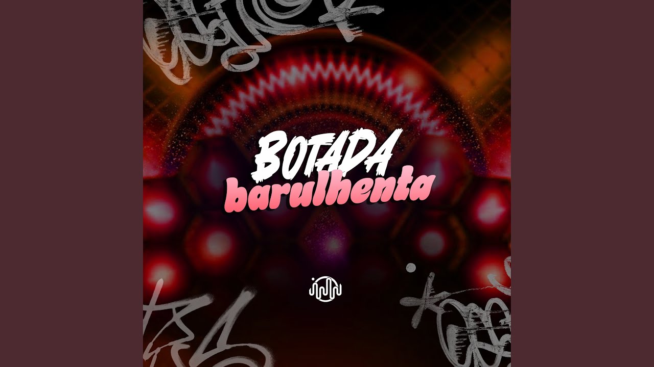 Botada Barulhenta