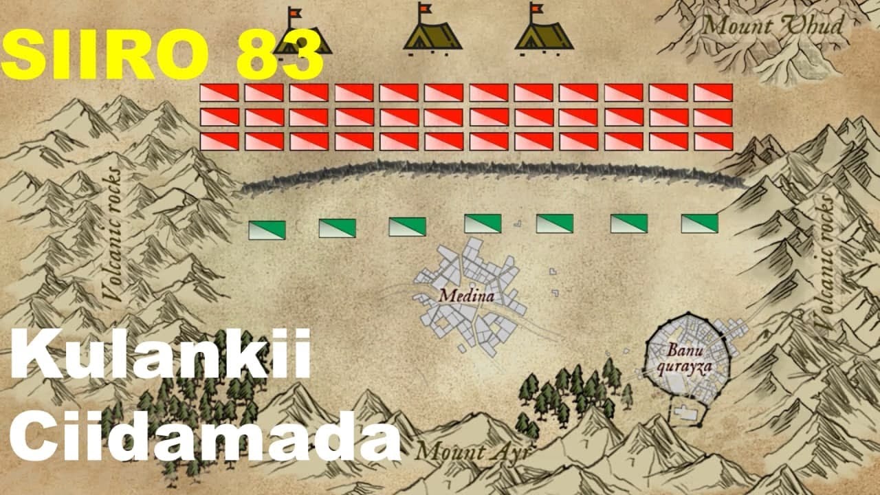 SIIRO 83 | Dagaalkii Khandaq Q.3aad | Gaashaan-buurtii & Saxaabadii oo kulmay