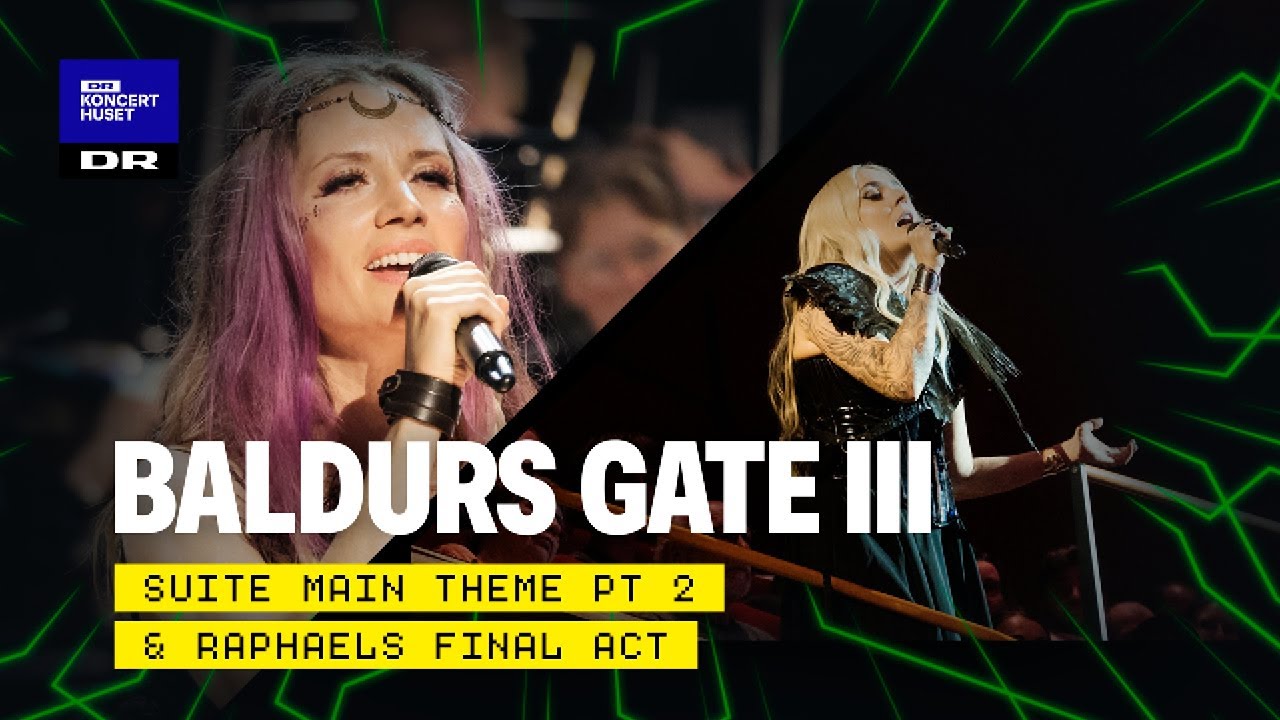 Baldur's Gate III // Danish National Symphony Orchestra, DNCC, Eivør & Isabel Schwartzbach (Live)