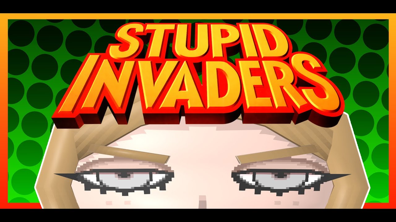 Stupid Invaders | Соло - Стрим [3]